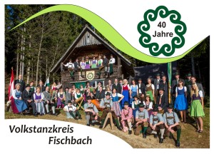 Tänzer und Musikanten 40 Jahre Jubiläum Volkstanzkreis Fischbach